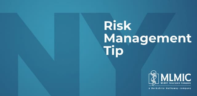 risk management tip from MLMIC