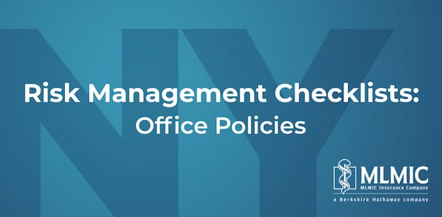 Graphic that reads "Risk Management Checklists: Dentist Office Policies"