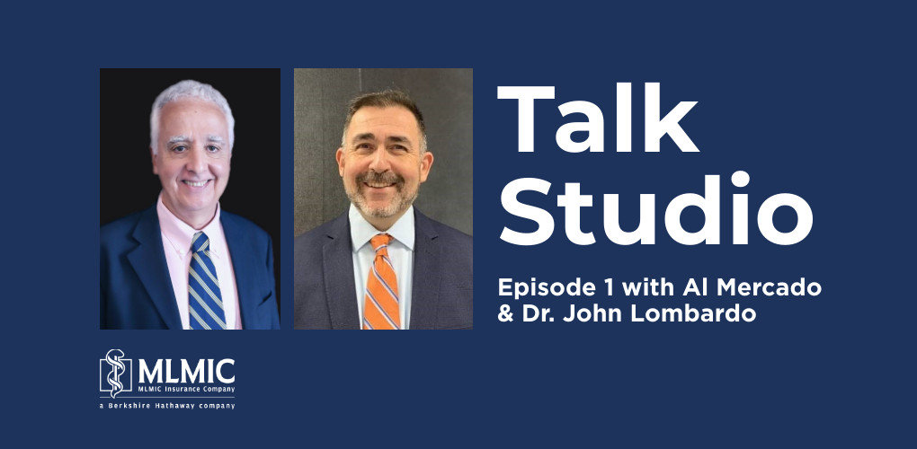 Talk Studio: On Being a Defendant in a Medical Malpractice Lawsuit | MLMIC Insider
