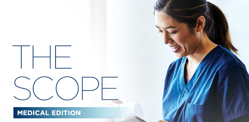 New Issue of “The Scope: Medical Edition” Features Guidance on Maximizing Healthcare Technology | MLMIC Insider