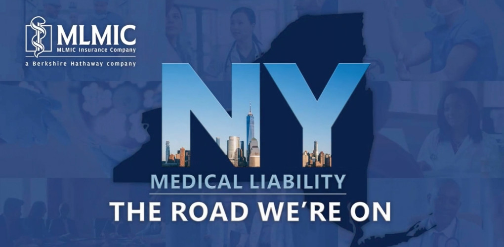 The State of Medical Professional Liability in New York | MLMIC Insider